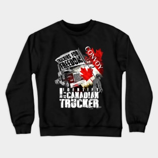 Canada Freedom Convoy 2022 Canadian Truckers Support flag Crewneck Sweatshirt